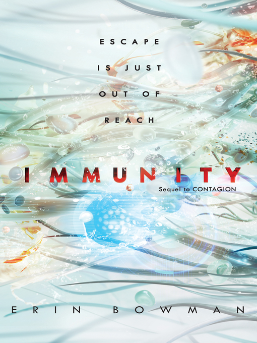 Title details for Immunity by Erin Bowman - Wait list